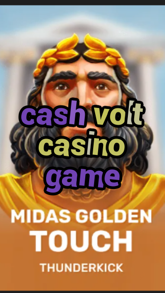 cash volt casino game-3xn3u5udepyz9m9w5iat.com